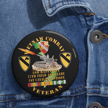 Load image into Gallery viewer, Custom Pin Button - Army - Charlie Battery.2nd Battalion,17th Field Artillery - w 1st Cavalry Div - M110 8in SP - Vietnam Vet w VN SVC X 300