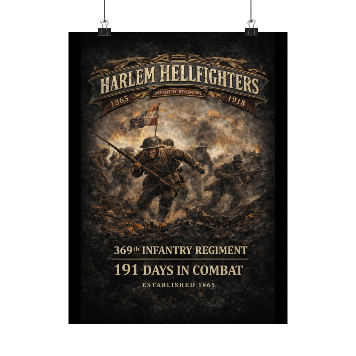 369th Infantry Regiment Harlem Hellfighters WWI Poster - Museum-Grade ...