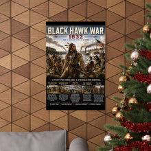 Load image into Gallery viewer, Black Hawk Wars (1832) Tribute Matte Poster - "Struggle for Rock River Country - Illinois and Wisconsin"