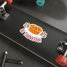 Load image into Gallery viewer, Die-Cut Stickers - Be Thankful