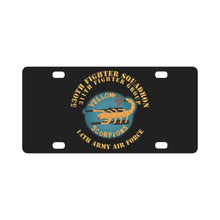 Load image into Gallery viewer, AAC - 530th Fighter Squadron 311th Fighter Group 14th Army Air Force X 300 Classic License Plate
