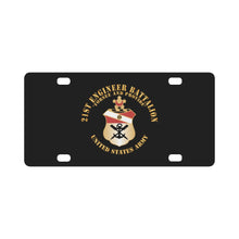 Load image into Gallery viewer, Army - 21st Engineer Battalion - Forsee and Provide w DUI X 300 Classic License Plate