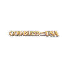 Load image into Gallery viewer, Kiss-Cut Stickers - God Bless the USA - 3D - enhanced