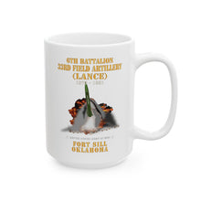 Load image into Gallery viewer, White Ceramic Mug, (11oz, 15oz) - Field Artillery - 6th Bn, 33rd Field Artillery, Ft Sill, OK LANCE Firing - 1975-1981 X 300
