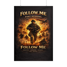 Load image into Gallery viewer, Posters - Fort Benning - FOLLOW ME