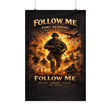 Load image into Gallery viewer, Matte Poster - Fort Benning - FOLLOW ME