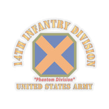 Load image into Gallery viewer, Kiss - Cut Stickers - Army - SSI - 14th Infantry Division - Phantom Division - US Army X 300
