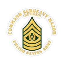 Load image into Gallery viewer, Kiss-Cut Stickers - Army - Command Sergeant Major - CSM - Retired - Flat X 300