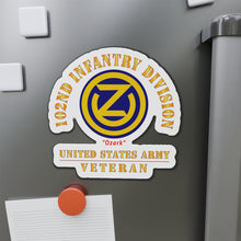 Load image into Gallery viewer, Die-Cut Magnets - Army - SSI - 102nd Infantry Division - Ozark - US Army Veteran X 300