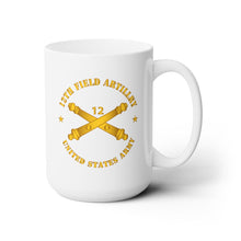 Load image into Gallery viewer, White Ceramic Mug 15oz - Army - 12th Artillery Regiment w Branch - US Army