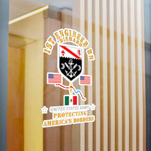 Load image into Gallery viewer, Kiss-Cut Vinyl Decals - Army - Faithful Patriot - 1st Engineer Bn - Protecting Boder w AFSM SVC - V1