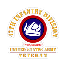 Load image into Gallery viewer, Kiss-Cut Stickers - Army - SSI - 47th Infantry Division -Viking Division - US Army Veteran X 300
