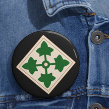Load image into Gallery viewer, Custom Pin Buttons - 4th Infantry Division wo Txt