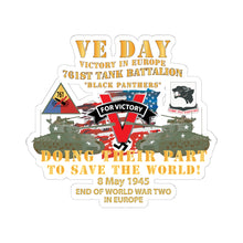 Load image into Gallery viewer, Kiss-Cut Stickers - Army - 761st Tank Bn - VE Day - Victory in Europe Day - End of WWII