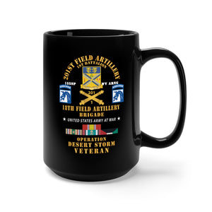 Black Mug 15oz - 1st Battalion, 201st Artillery, XVIII Abn Corps - Operation Desert Storm Veteran X 300