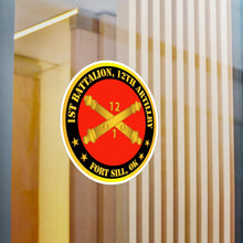 Load image into Gallery viewer, Kiss-Cut Vinyl Decals - Army - 1st Battalion, 12th Artillery Regiment w Branch Ft Sill OK