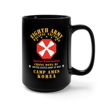 Load image into Gallery viewer, Black Mug 15oz - Army - Eighth Army - Camp Ames - Special Ammunition - Korea - Chong Dong Ri X 300