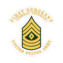 Load image into Gallery viewer, Kiss-Cut Stickers - Army - First Sergeant - 1SG - Combat Veteran - Flat X 300