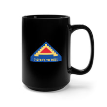 Load image into Gallery viewer, Black Mug 15oz - Army - 7th United States Army w 7 Steps to Hell X 300