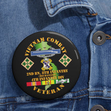 Load image into Gallery viewer, Custom Pin Buttons - Vietnam Combat Infantry Veteran w 2nd Bn 8th Inf (Mech) - 4th ID SSI