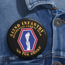 Load image into Gallery viewer, Custom Pin Buttons - 442nd Infantry Regimental Combat Team X 300