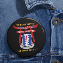 Load image into Gallery viewer, Custom Pin Buttons - 187th Infantry Regiment - Torii, Rakkasans, Let Valor Not Fail, English, Latin X 300