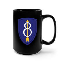 Load image into Gallery viewer, Black Mug 15oz - SSI - 8th Infantry Division wo Txt X 300