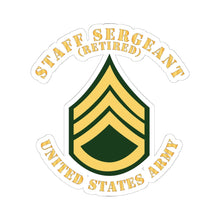 Load image into Gallery viewer, Kiss-Cut Stickers - Army - Staff Sergeant - SSG - Retired - Flat X 300