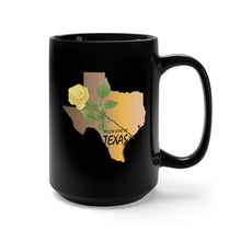 Load image into Gallery viewer, Black Mug 15oz - Texas - Yellow Rose of Texas w Texas State Map X 300