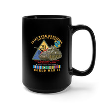 Load image into Gallery viewer, Black Mug 15oz - 751st Tank Battalion - Always to Excel - w Tank w SSI WWII EU SVC