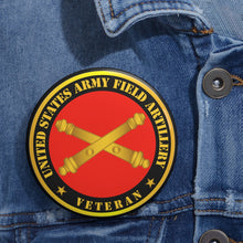Load image into Gallery viewer, Custom Pin Buttons - US Army Field Artillery Veteran w Branch