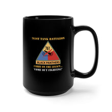 Load image into Gallery viewer, Black Mug 15oz - Army - 761st Tank Battalion - Carry On the Legacy, Come Out Fighting w SSI w Nametape X 300