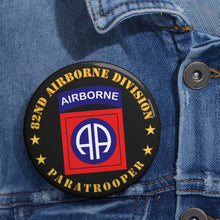 Load image into Gallery viewer, Custom Pin Buttons - 82nd Airborne Division - Paratrooper