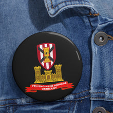 Load image into Gallery viewer, Custom Pin Buttons - 7th Engineer Brigade - 1969 - Germany - ENG Br - Ribbon X 300