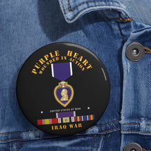 Load image into Gallery viewer, Custom Pin Buttons - Purple Heart - WIA w IRAQ SVC w Purple Heart Ribbon