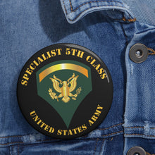 Load image into Gallery viewer, Custom Pin Buttons - Specialist 5th Class - SP5