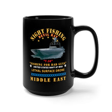 Load image into Gallery viewer, Black Mug 15oz - Navy - T-38 - Devil Ray - Night Fishing for Bad Guys - Middle East X 300
