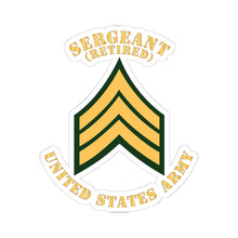 Load image into Gallery viewer, Kiss-Cut Stickers - Army - Sergeant - SGT - Retired - Flat X 300