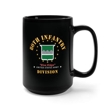 Load image into Gallery viewer, Black Mug 15oz - 80th Infantry Division - Blue Ridge X 300