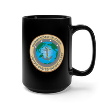 Load image into Gallery viewer, Black Mug 15oz - Commander In Chief - US Pacific Fleet X 300