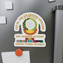 Load image into Gallery viewer, Die-Cut Magnets - Army - 5th Bn, 3rd ADA - 3rd Armored Divi - Desert Storm Veteran X 300