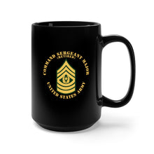 Load image into Gallery viewer, Black Mug 15oz - Army - Command Sergeant Major - CSM - Retired - Flat