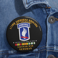Load image into Gallery viewer, Custom Pin Buttons - 173rd Airborne Bde - Sky Soldiers - Vietnam War Vet - Short V