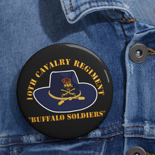 Load image into Gallery viewer, Custom Pin Buttons - 10th Cavalry Regiment w Cav Hat - Buffalo Soldiers