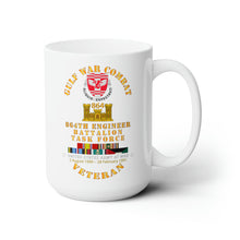 Load image into Gallery viewer, White Ceramic Mug 15oz - Army - Gulf War Combat Vet w  864th Eng Bn Task Force w GULF SVC

