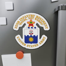 Load image into Gallery viewer, Die-Cut Magnets - Army - COA - 22nd Infantry Regiment - Deed Not Words
