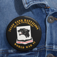 Load image into Gallery viewer, Custom Pin Buttons - 761st Tank Battalion - Black Panthers - WWII