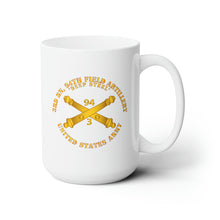 Load image into Gallery viewer, White Ceramic Mug 15oz - Army - 3rd Bn, 94th Field Artillery Regiment - Deep Steel w Arty Branch