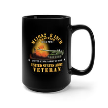Load image into Gallery viewer, Black Mug 15oz - Army - M110A2 - 8 Inch 203mm Howitzer - US Army Veteran w Fire At War X 300