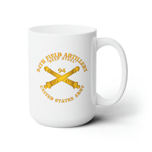 Load image into Gallery viewer, White Ceramic Mug 15oz - Army - 94th Field Artillery Regiment - Deep Steel w Arty Branch